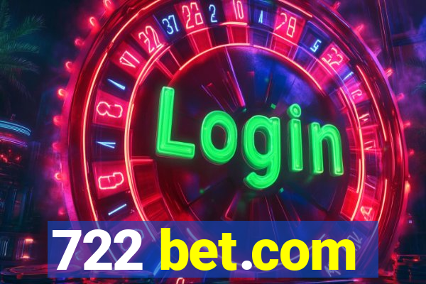 722 bet.com